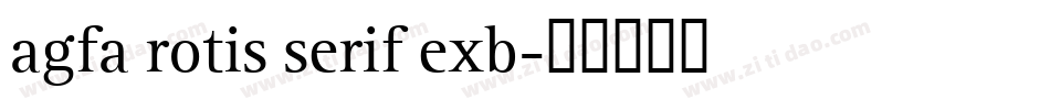 agfa rotis serif exb字体转换